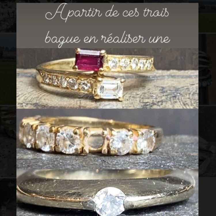 création d'un bague à partir de 3 anciennes bagues